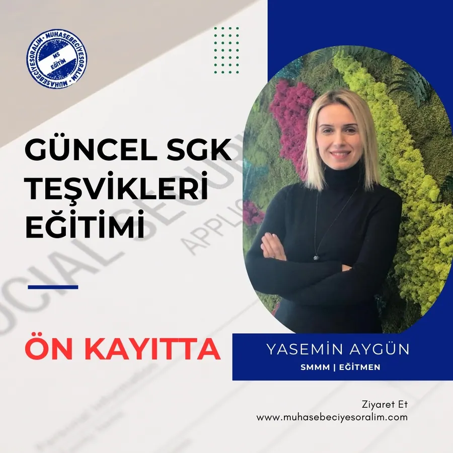 Güncel SGK Teşvikleri Eğitimi